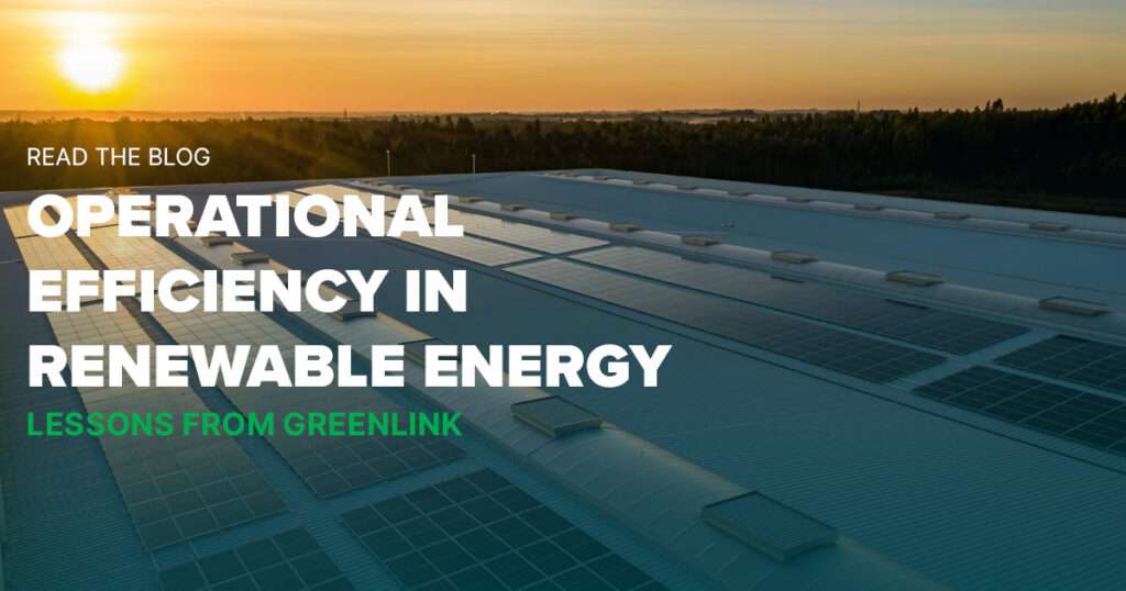OPERATIONAL EFFICIENCY IN RENEWABLE ENERGY Blog